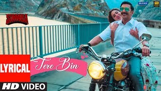 SIMMBA: Tere Bin Lyrical  Ranveer Singh Sara Ali K