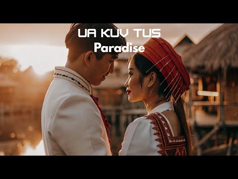Ua Kuv Tus (Be Mine) - Paradise (Cover Version)