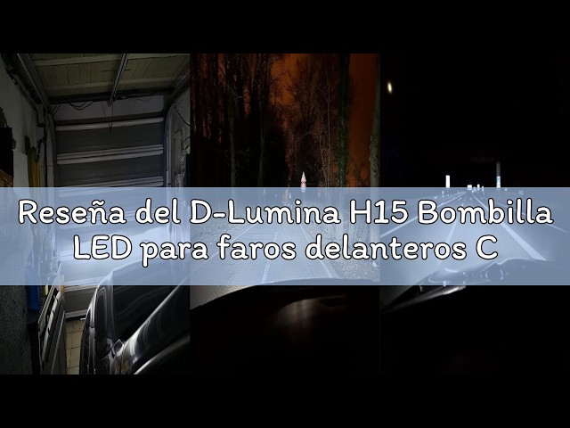 Vídeo relacionado con D-Lumina H15 Bombilla LED para faros delanteros Canbus sin errores 40 W + 10 W (luz diurna) 12000 lm Auto Car Lamp Lights Conversion Bombilla 6500 K - 2 años de garantía (2 piezas)