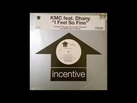 KMC Feat. Dhany - I Feel So Fine (G&M Project Remix)