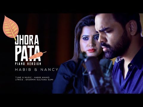 Jhora Pata (Piano Version) - Habib Feat Nancy
