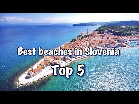 Top 5 Best Beaches In Slovenia 2025