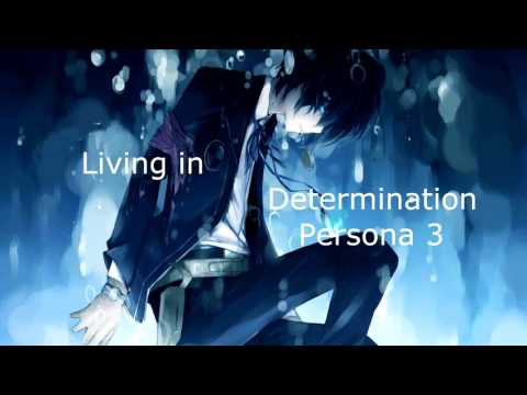 Living In Determination Persona 3 cover