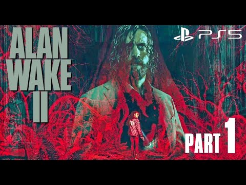 ALAN WAKE 2 PS5 Walkthrough Gameplay Part 1 - INTRO (FULL GAME)