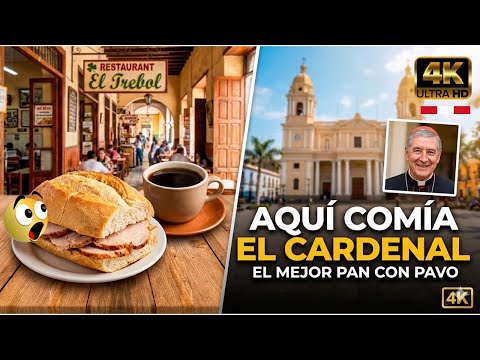 Chiclayo Plaza de Armas y Restaurant Trebol: La Ruta del Cardenal Robert Prevost ⛪☕  PAPA LEON XIV