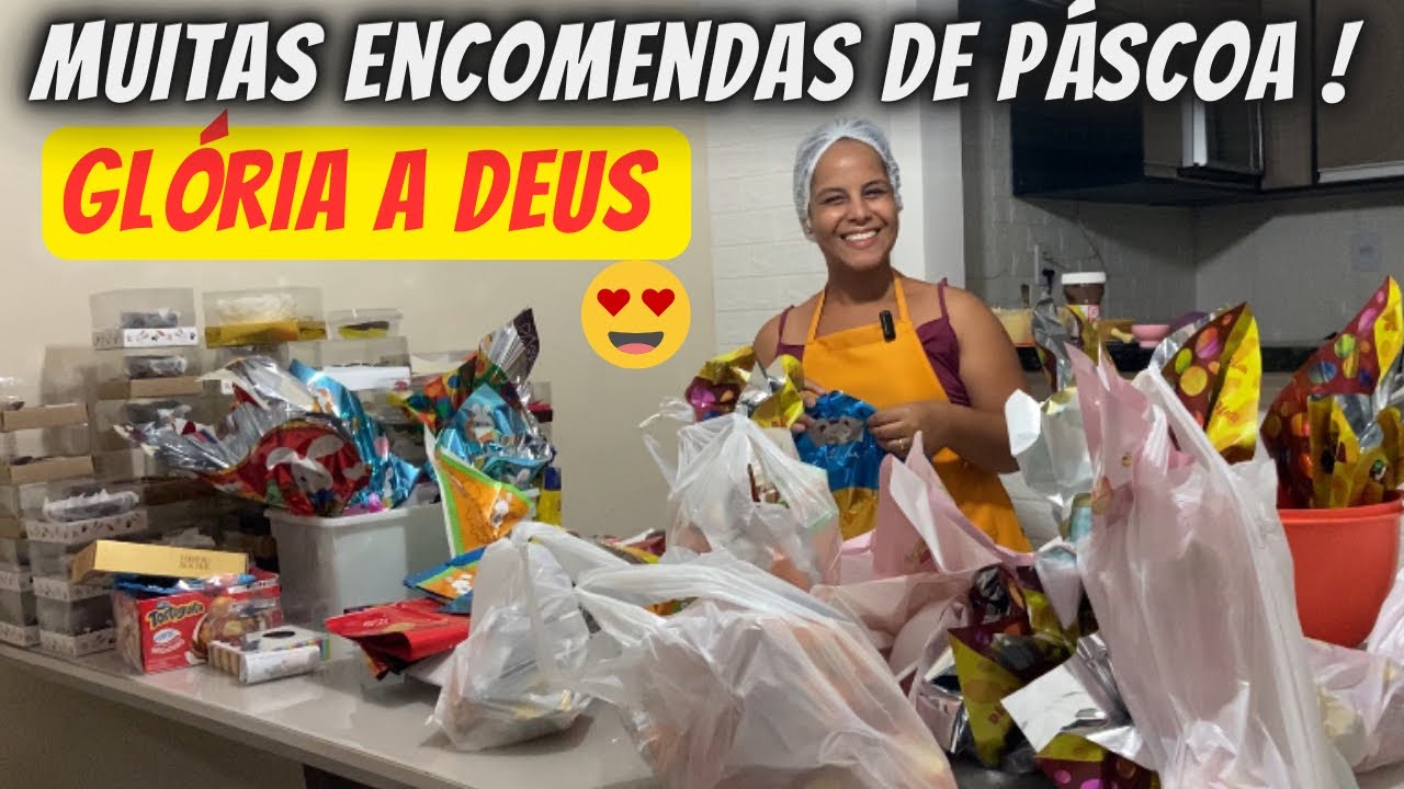 AS ENCOMENDAS NOS SURPREENDEU ! VEM GANHAR DINHEIRO COM OVOS DE PÁSCOA 😍