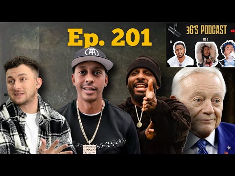 3G's Podcast Ep. 201 | Gillie Called Out by Johnny Manziel, Dez Bryant Warns Jerry Jones