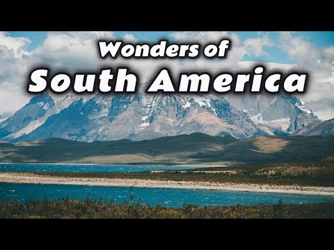 WONDERS OF SOUTH AMERICA | Best Places to Visit in South America | 4K Travel Video
