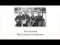 Tom Dooley - The Country Gentlemen