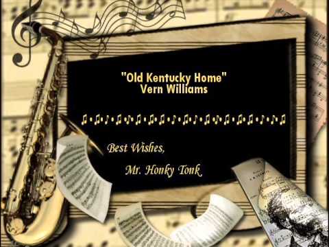 Old Kentucky Home Vern Williams