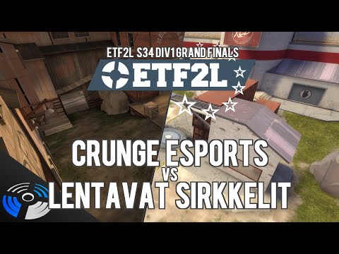 ETF2L S34 Div1 Grand Finals - Crunge Esports vs. Lentavat Sirkkelit