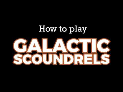 How to play Galactic Scoundrels - the really short version