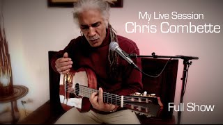 My Live Session - Chris Combette - Full Show