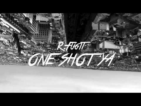 R. Fugit - One Shot Ya (prod. Urbanhagen Beats)