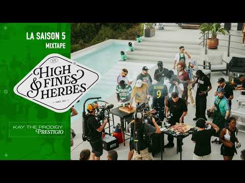 Prestigio - Kay The Prodigy (High & Fines Herbes) (Audio Officiel)
