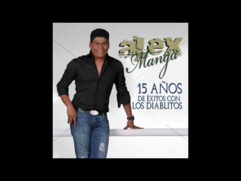 Exitos de Alex Manga 1(CON LOS DIABLITOS)