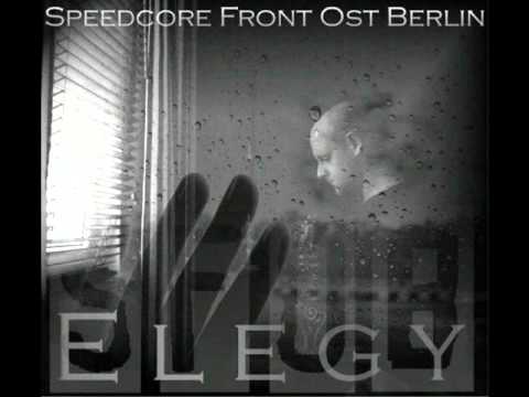 SFOB Speedcore Front Ost Berlin - Elegy