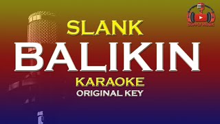 Download lagu Balikin - Slank (Karaoke Original Key) mp3 Download lagu Balikin - Slank (Karaoke Original Key) mp3