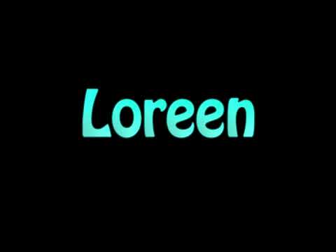 Learn How To Pronounce Loreen