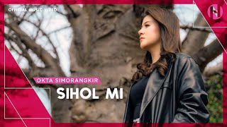 Download lagu Okta Simorangkir - Sihol Mi mp3 Download lagu Okta Simorangkir - Sihol Mi mp3