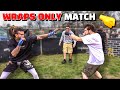 STREETBEEFS WRAPS ONLY TURK Vs DALTON