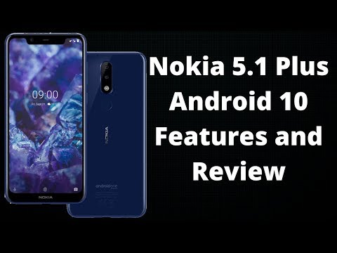 Nokia 5.1 Plus Android 10 Update | Android 10 Change Logs | Nokia 5.1 Plus Anndroid 10 Review