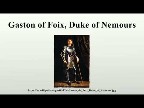 Gaston of Foix, Duke of Nemours