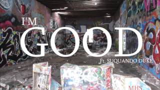 Young Rome - Im Good ft Suquando Duke (MHS IV)