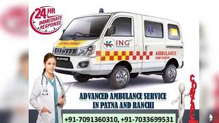 Phenomenal Medical Support by King Ambulance Service in Patna