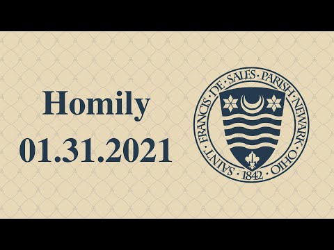 Homily: Fr. David Sizemore (SFDS 01/31/2021)