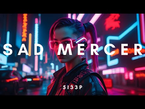 Sad Mercer - 5l33P
