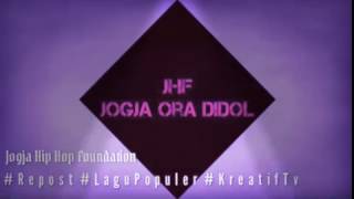 Download lagu JHF - Jogja Ora Didol Jogja Hip Hop Foundation mp3