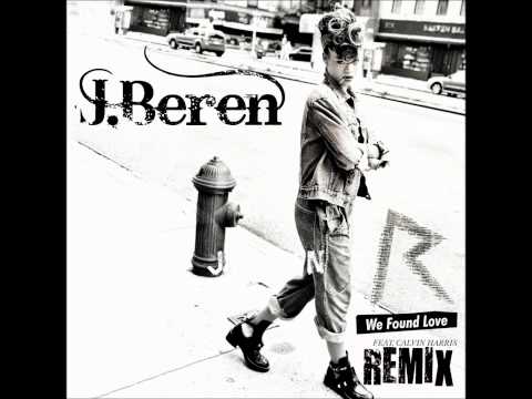 Rihanna - We Found Love ft. Calvin Harris (J.Beren Private Rmx 2012)