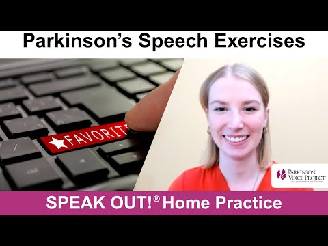 Parkinson’s Speech Exercises: YOUR FAVORITE SPEAK OUT! HOME PRACTICE SESSIONS