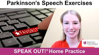 Parkinson’s Speech Exercises: YOUR FAVORITE SPEAK OUT! HOME PRACTICE SESSIONS