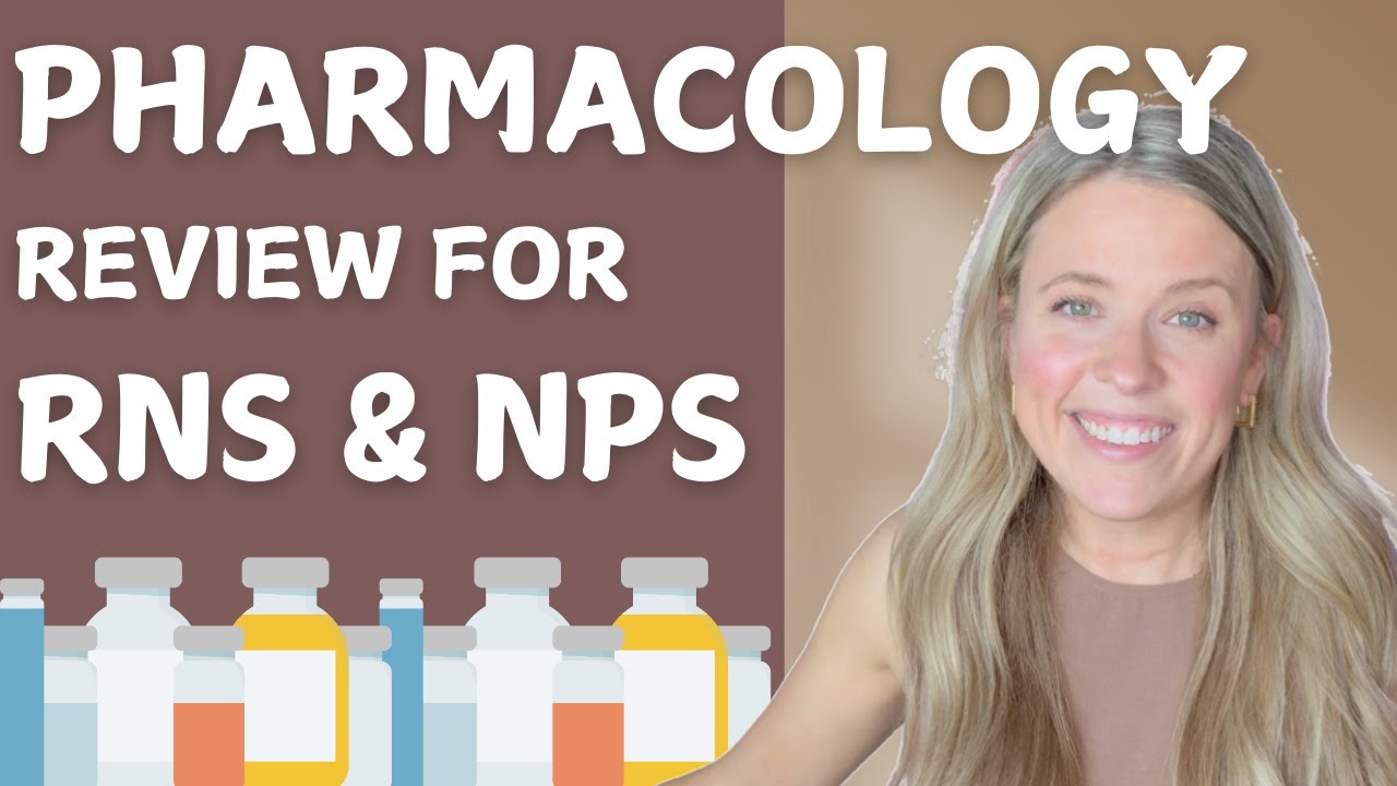 Pharmacology Review for NP Boards