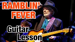 &quot;Ramblin&#39; Fever&quot; (Merle Haggard) Guitar Lesson/Tutorial