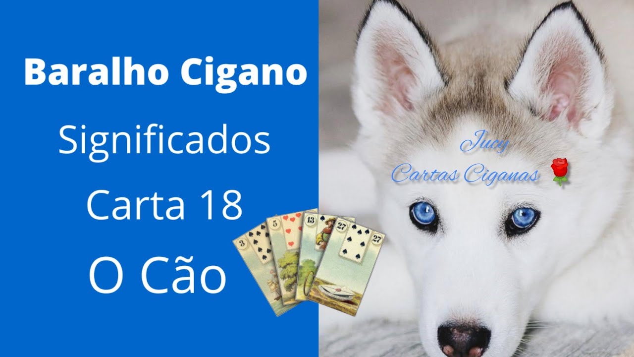 SIGNIFICADOS DA CARTA CIGANA 18 - O CÃO🐶 🔮/Baralho Cigano/ Lenormand /Tarô cigano