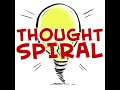 Thought Spiral w/ Andy Kindler & J. Elvis Weinstein - Test Show #233
