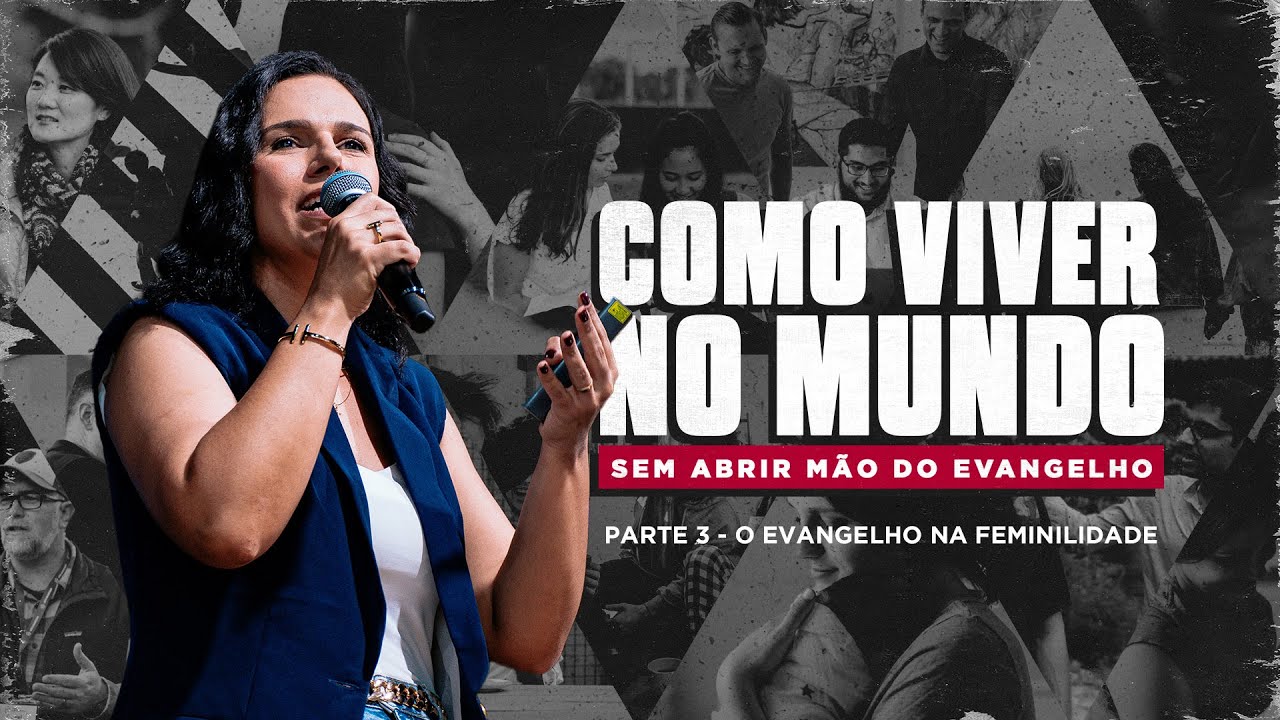 O Evangelho na Feminilidade - Thais Urel