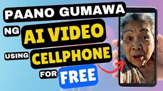 Paano Gumawa ng AI Video Gamit ang Cellphone | Step-by-Step AI Video T