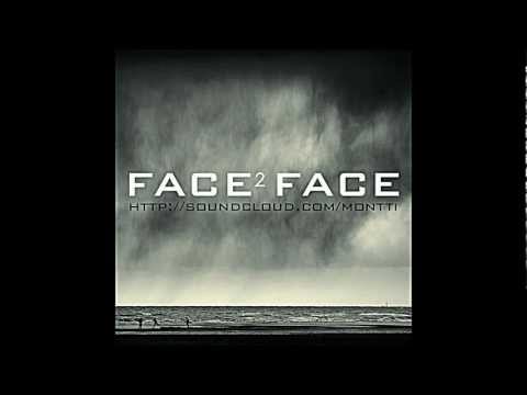 Montti - Face 2 Face