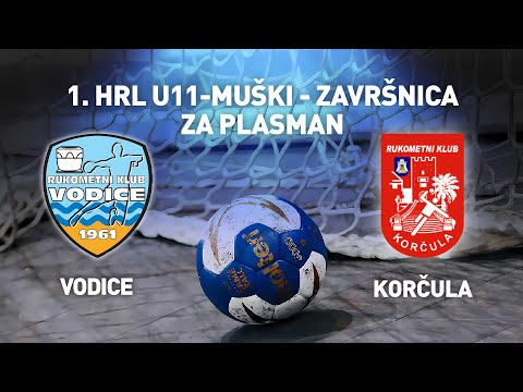 RK Vodice vs RK Korčula | 1. HRL U11 Muški (Za Plasman)