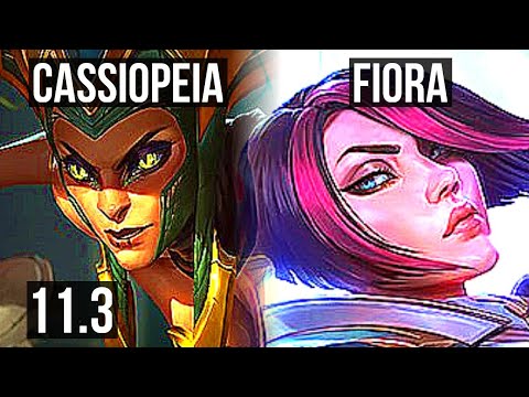 CASSIOPEIA vs FIORA (TOP) | 2.5M mastery, 6 solo kills, 500+ games | TR Diamond | v11.3