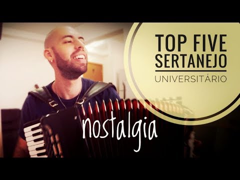 TOP 5 - SERTANEJO UNIVERSITÁRIO (nostalgia)