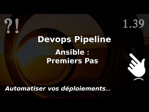 Pipeline Devops 1 39 ANSIBLE premiers pas