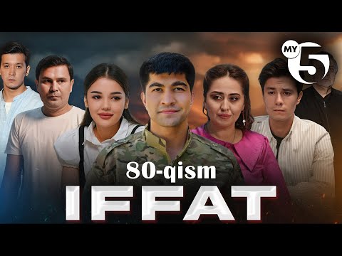 "Iffat" milliy seriali | 80-qism