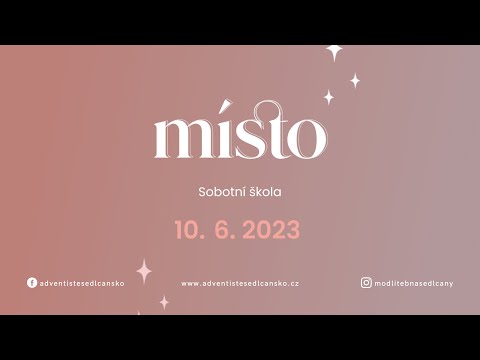 Místo – Sobotní škola