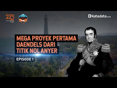 JELAJAH JALAN RAYA POS I Mega Proyek Pertama dari Titik Nol Anyer Eps.01