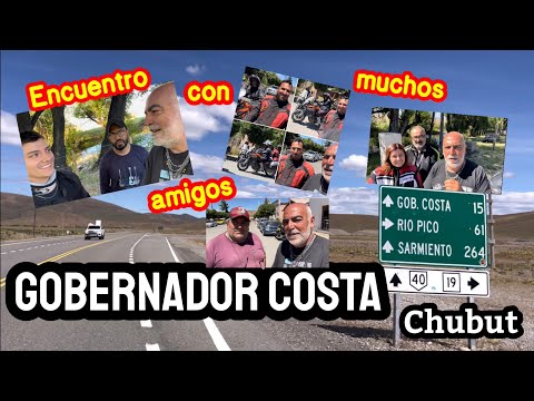 GOBERNADOR COSTA | Amigos | Ruta 40 | Tecka | En moto por Argentina | CHUBUT